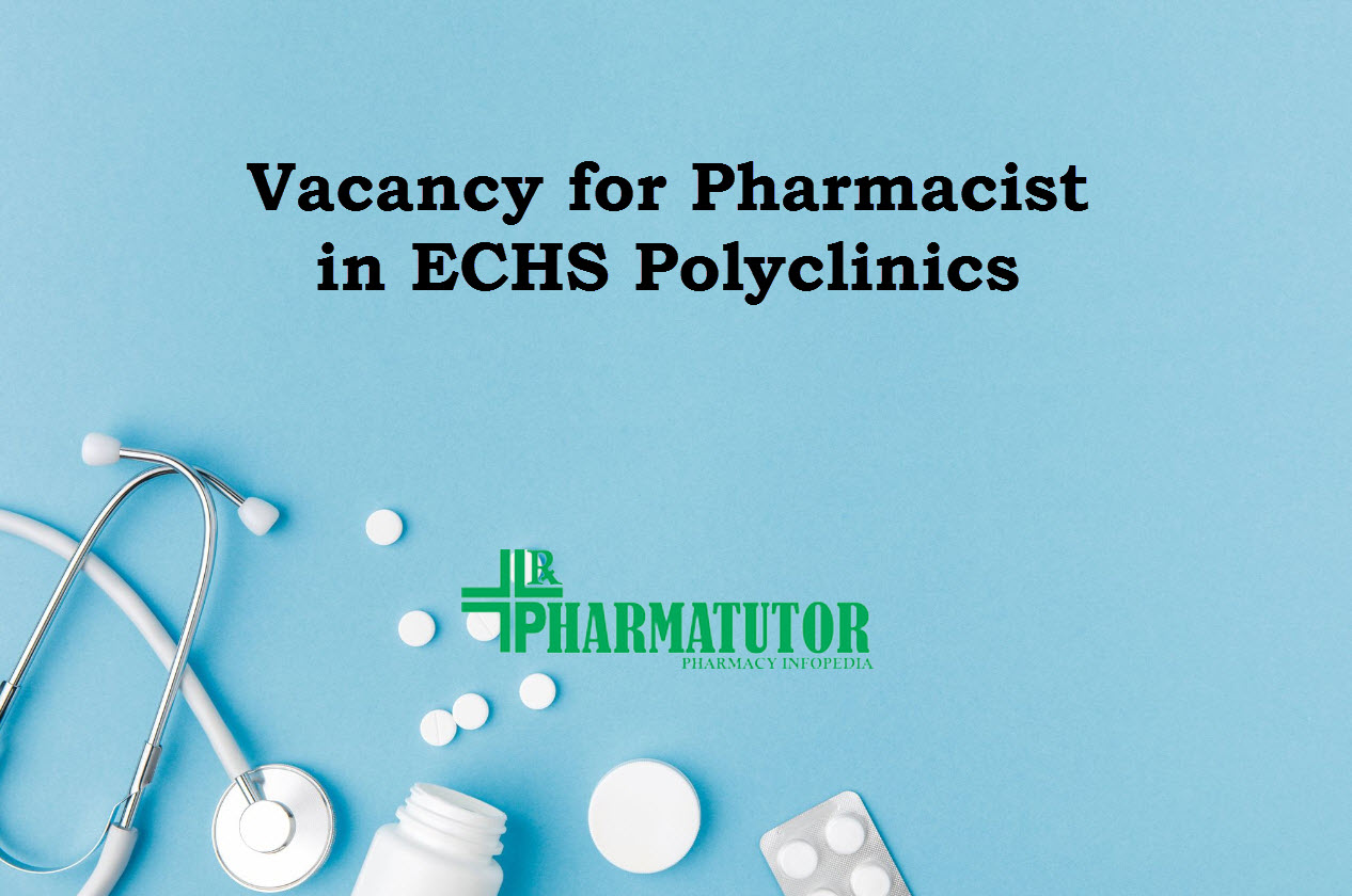 Vacancy for Pharmacist in ECHS Polyclinics PharmaTutor