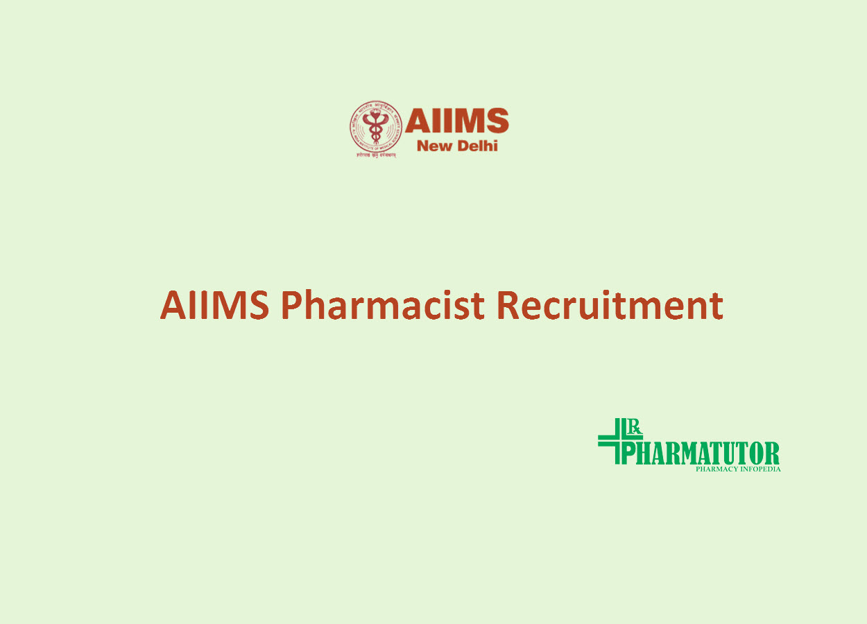 AIIMS Pharmacist Recruitment