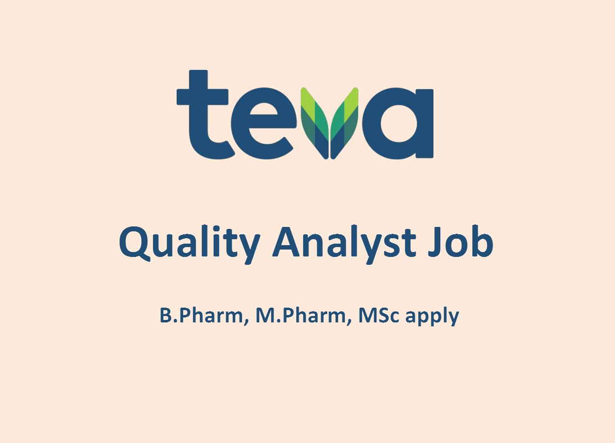 Career for M.Pharm, MSc as Quality Analyst at Teva