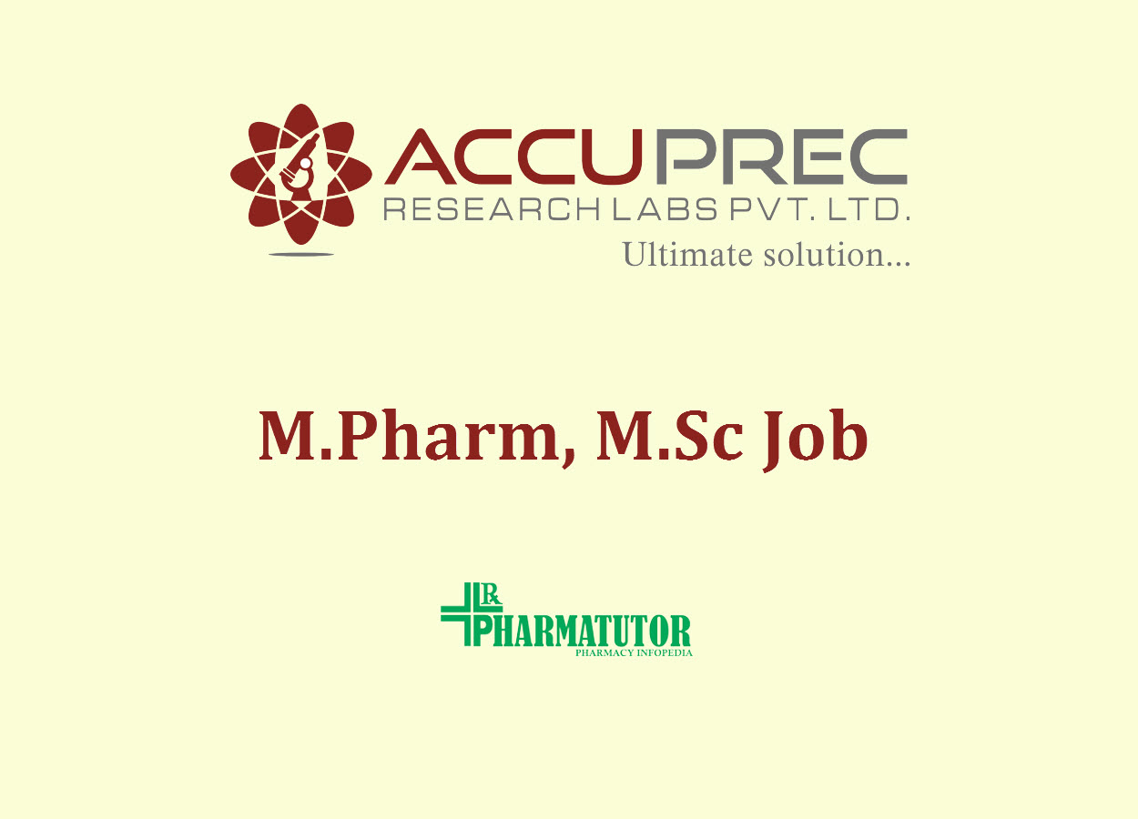 Career for M.Pharm, M.Sc at Accuprec Research Labs Pvt Ltd