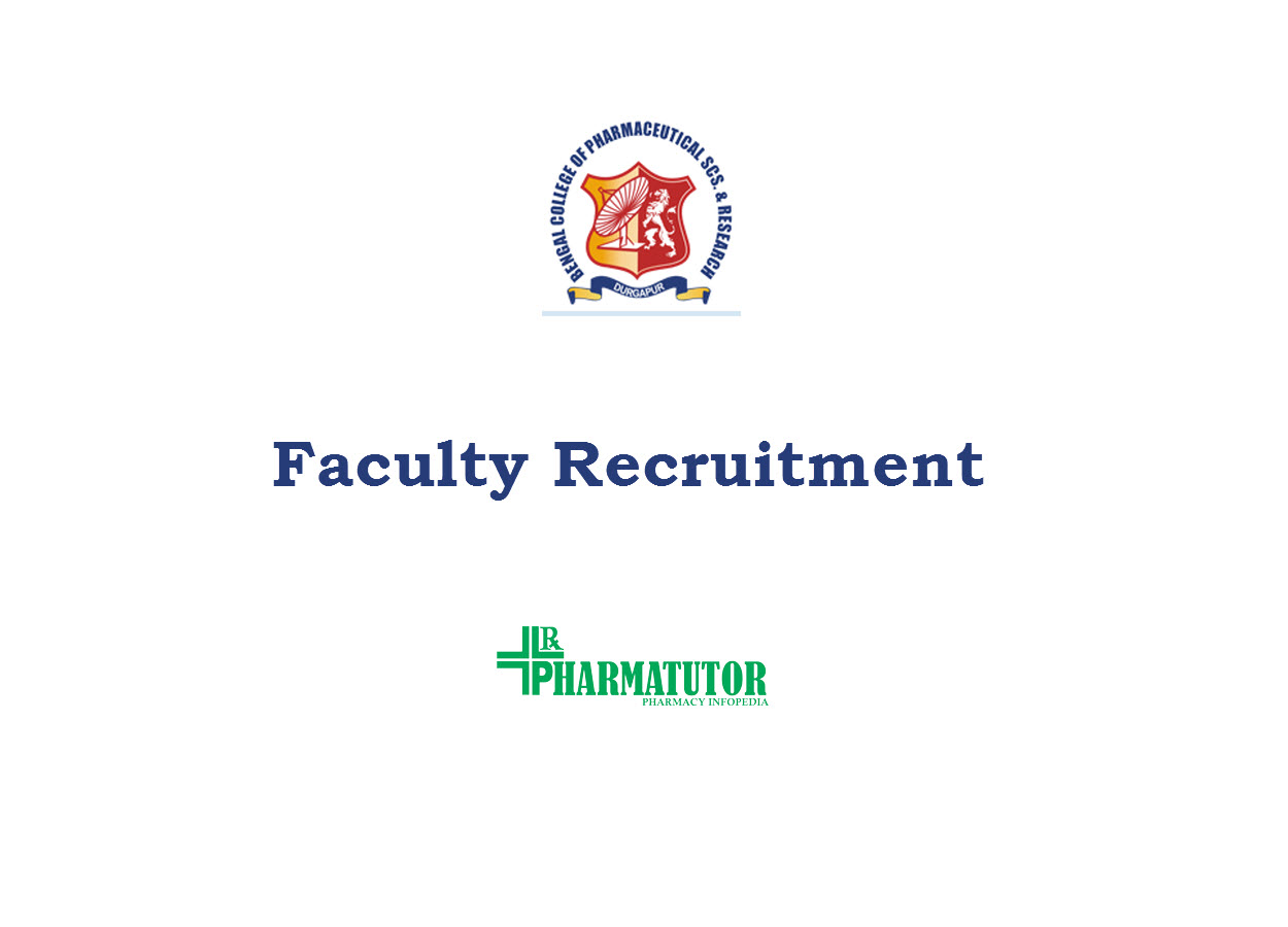 Faculty Recruitment in Bengal College of Pharmaceutical Science & Research