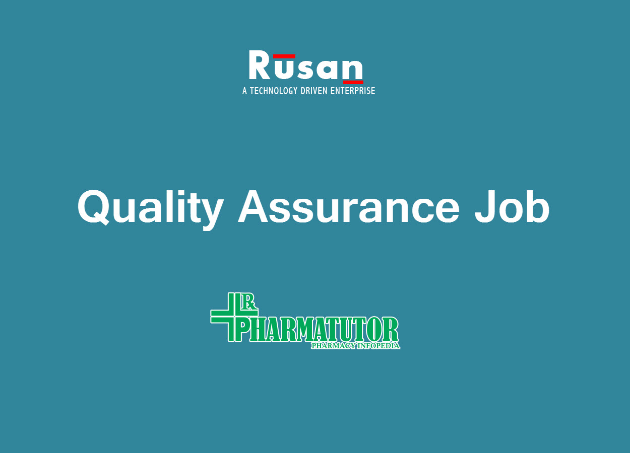 Job for M.Pharm, B.Pharm in Quality Assurance at Rusan Pharma Ltd