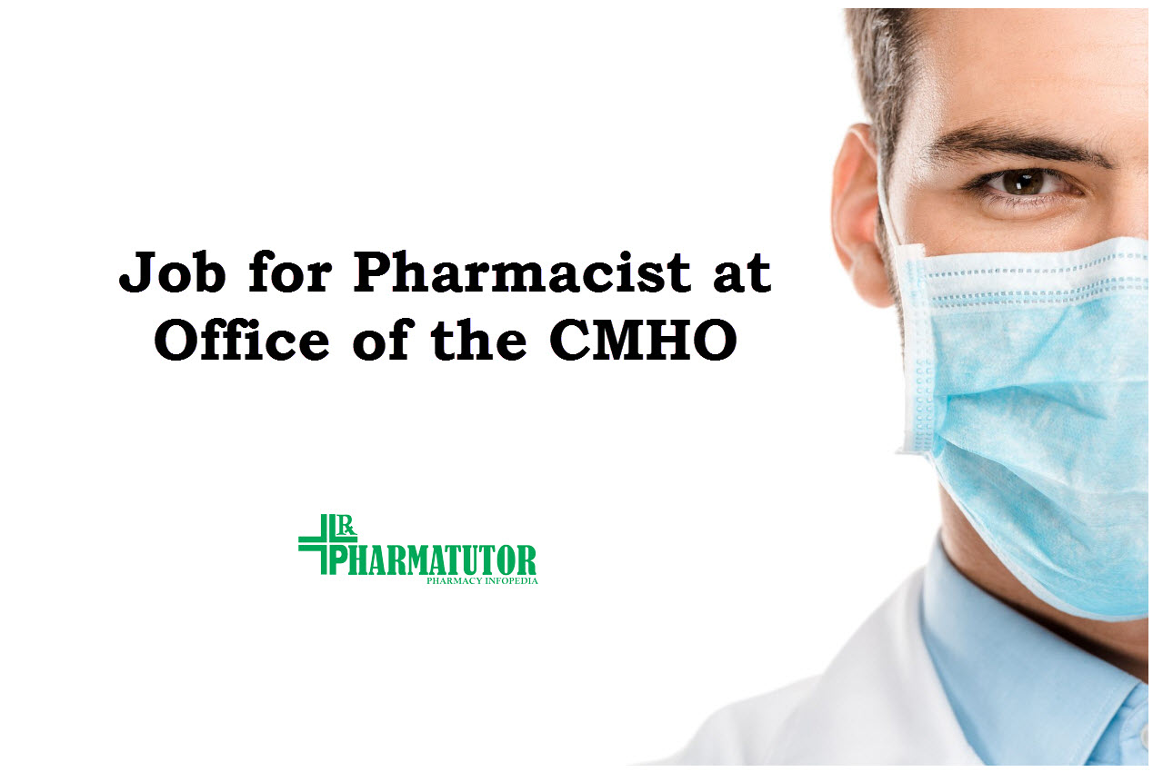 Job for Pharmacist at Office of the CMHO