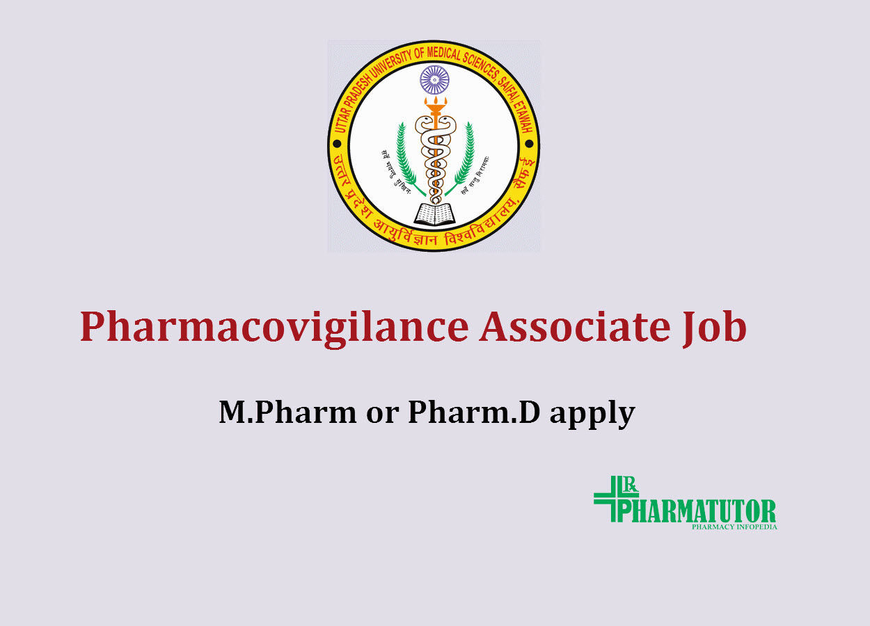 Vacancy for Pharmacovigilance Associate at UPUMS | M.Pharm or Pharm.D