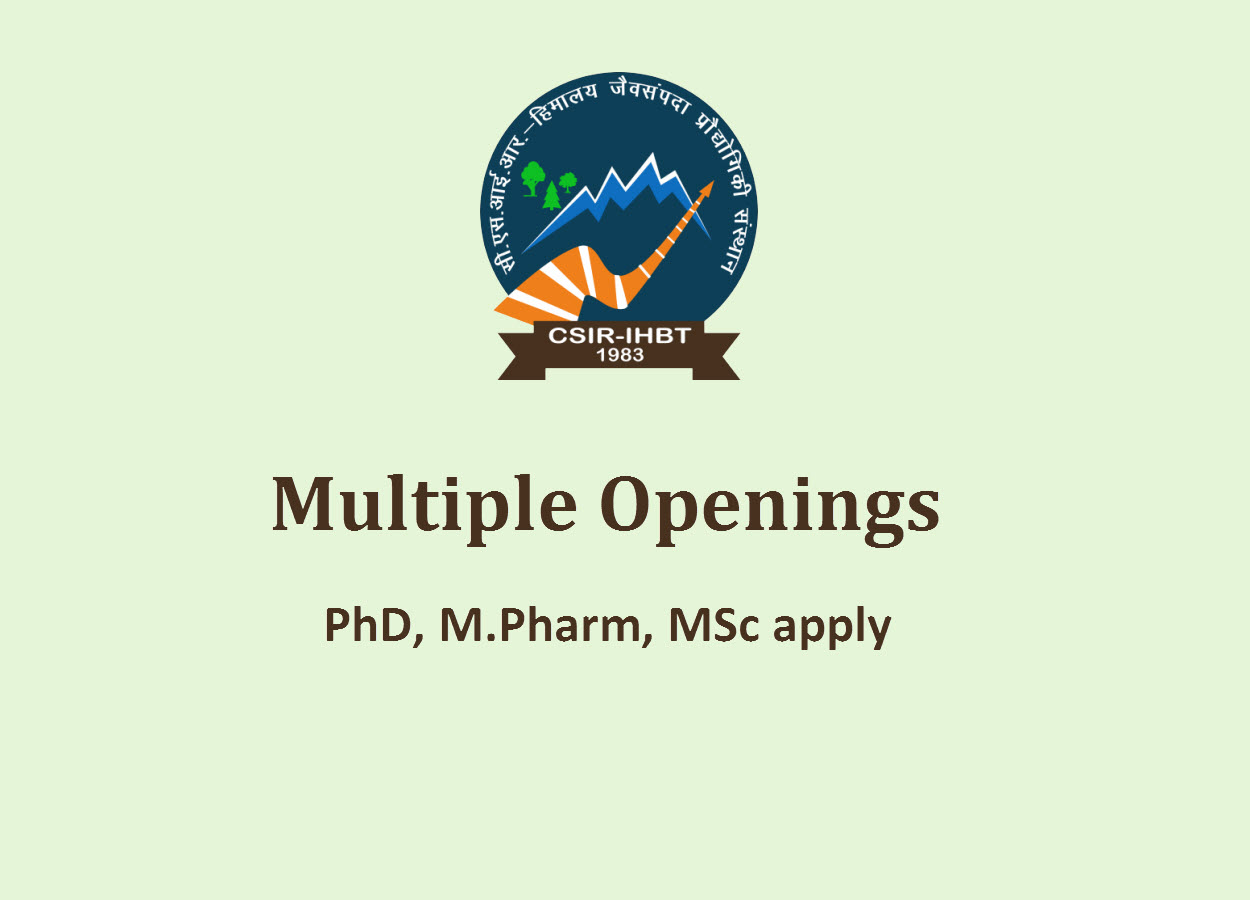 Multiple Openings at lnstitute of Himalayan Bioresource Technology | PhD, M.Pharm, MSc apply