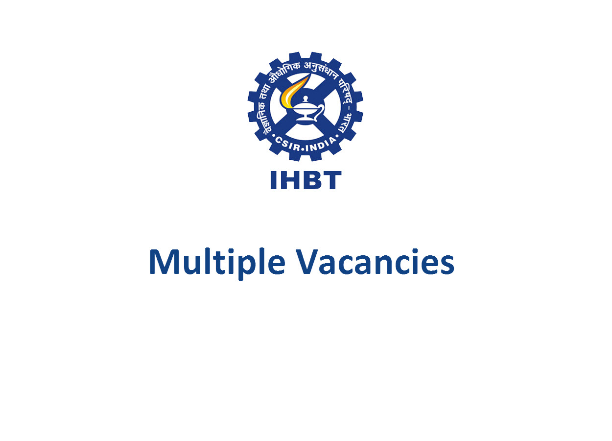 Multiple Vacancies in Institute of Himalayan Bioresource Technology