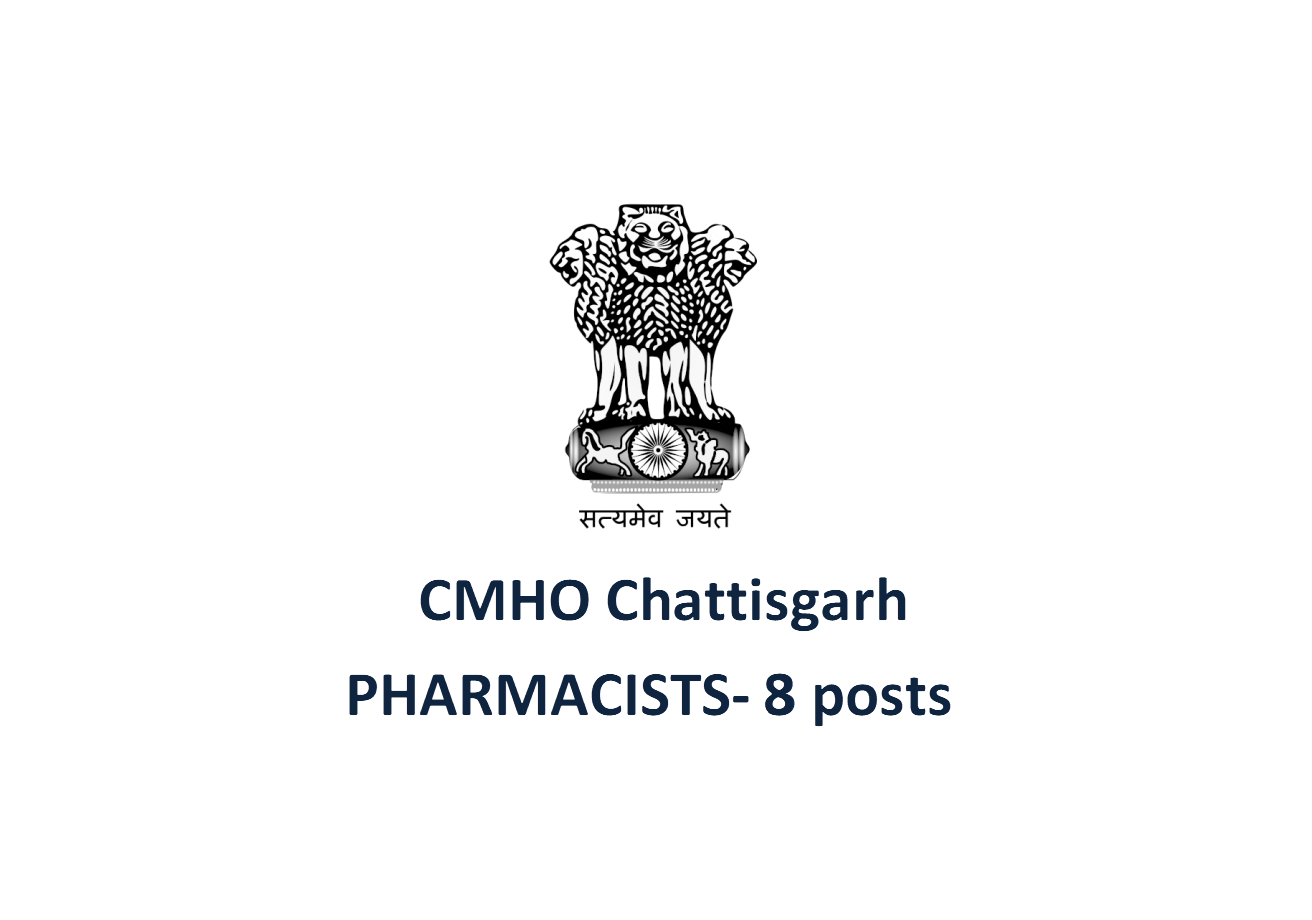 Pharmacist job in CMHO Chhattisgarh