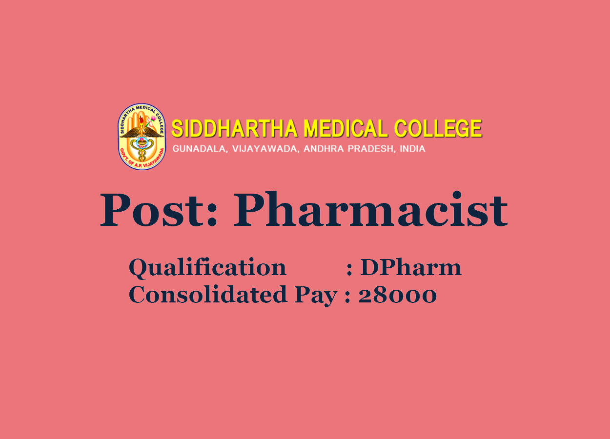 Government Pharmacist Job in Siddhartha Medical College