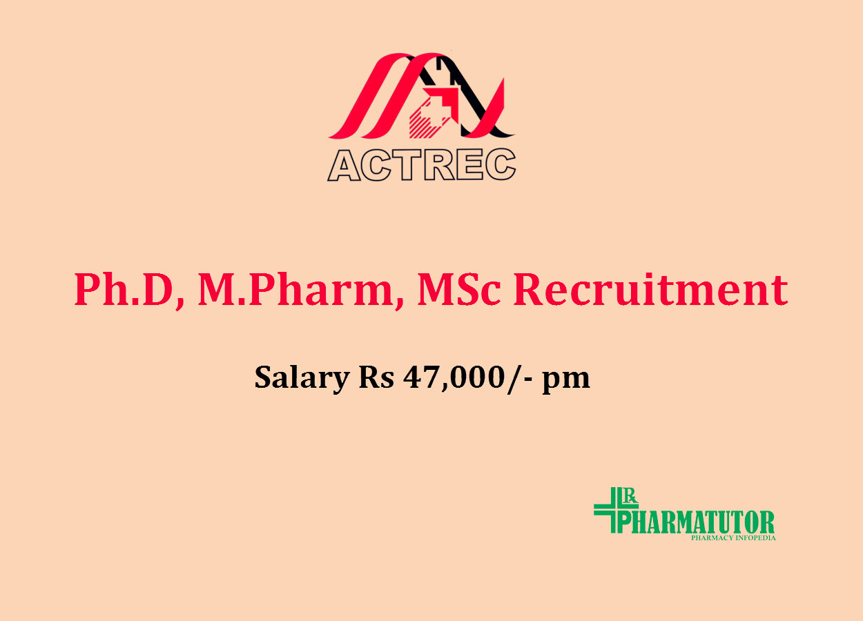 Ph.D, M.Pharm, MSc Recruitment at ACTREC