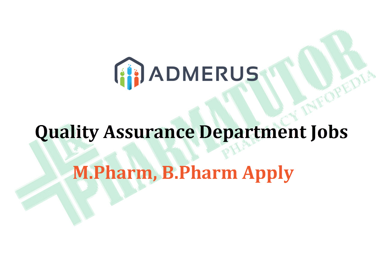 Quality Assurance Department Jobs at Admerus Biosciences | M.Pharm, B.Pharm