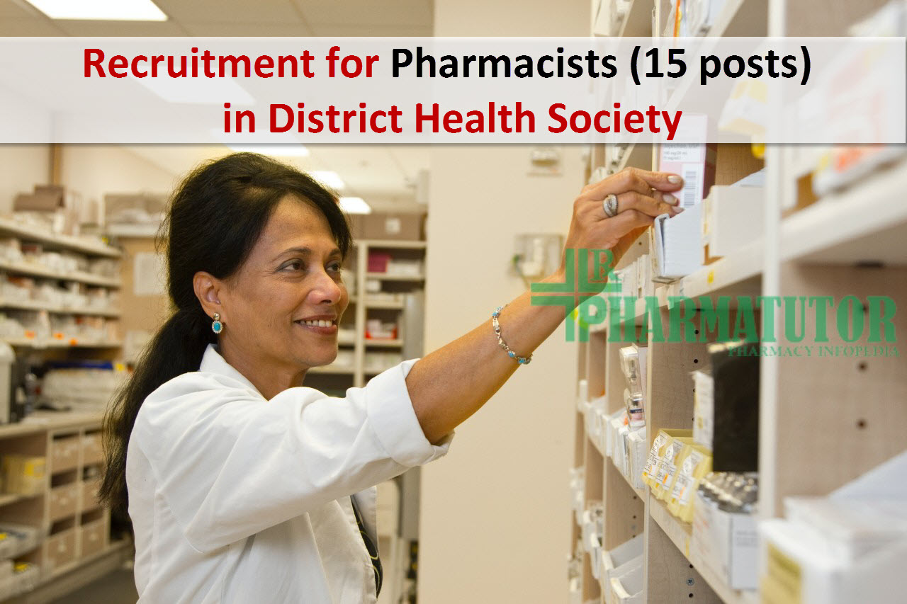 Recruitment for Pharmacists(15 posts) in District Health Society