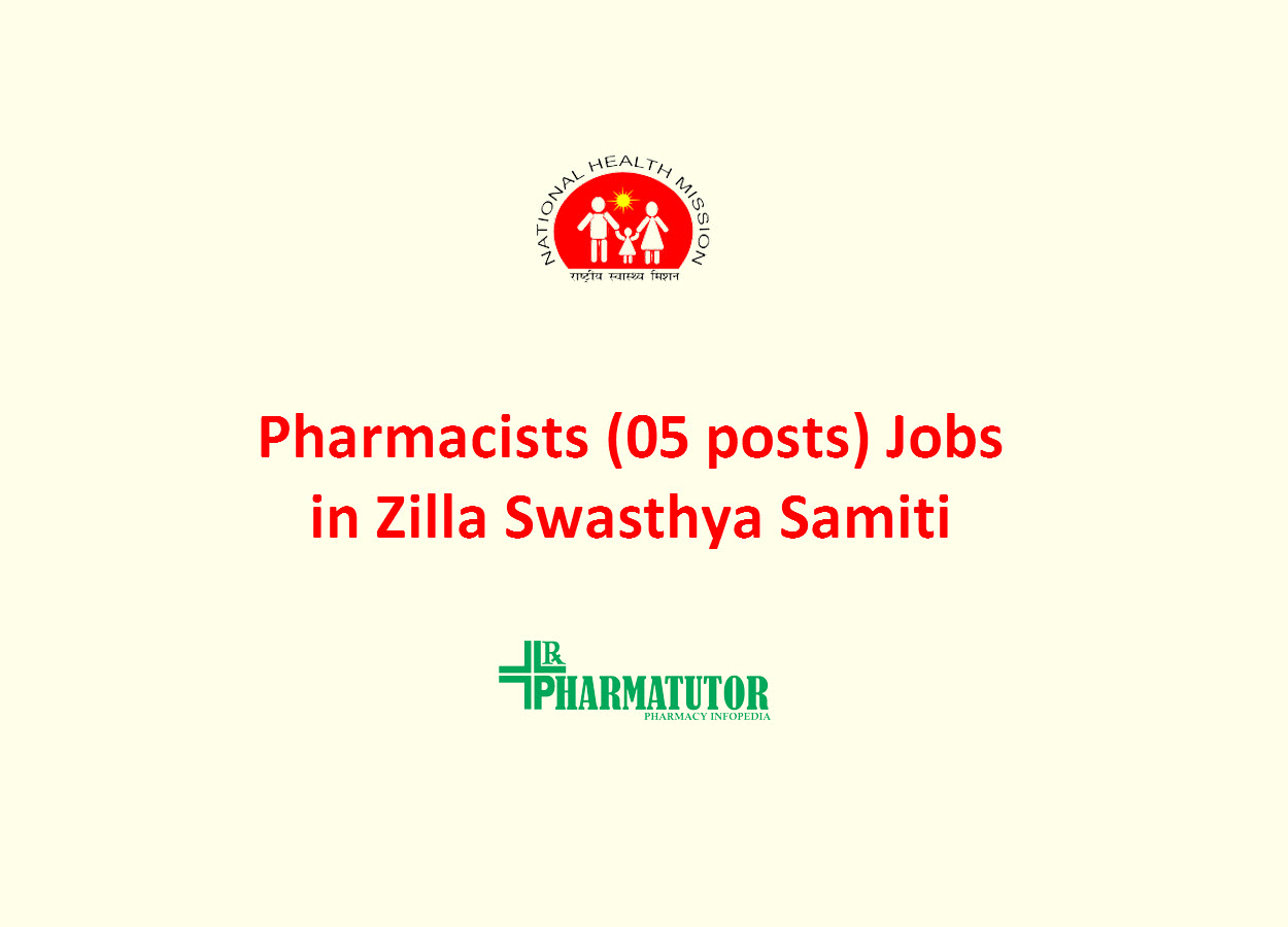 Recruitment for Pharmacists (05 posts) in Zilla Swasthya Samiti