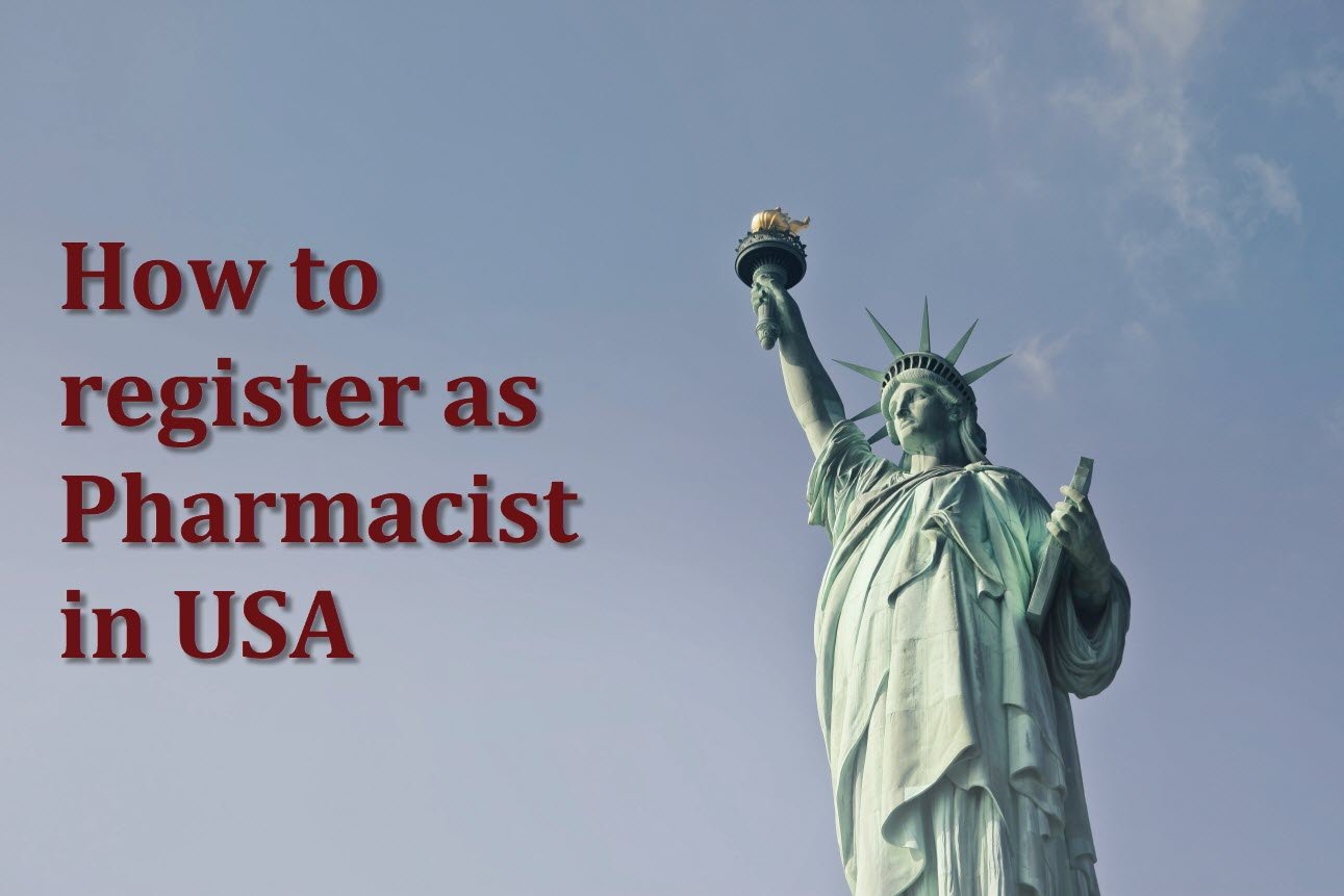 How to register as pharmacist in USA from any foreign countries including  India? | PharmaTutor