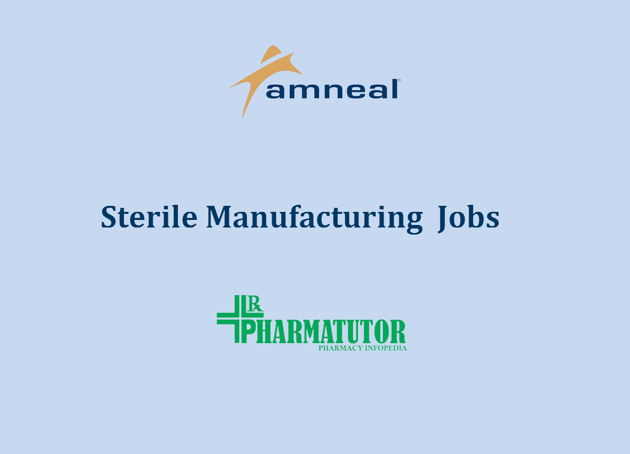 Sterile Manufacturing job at Amneal Pharma