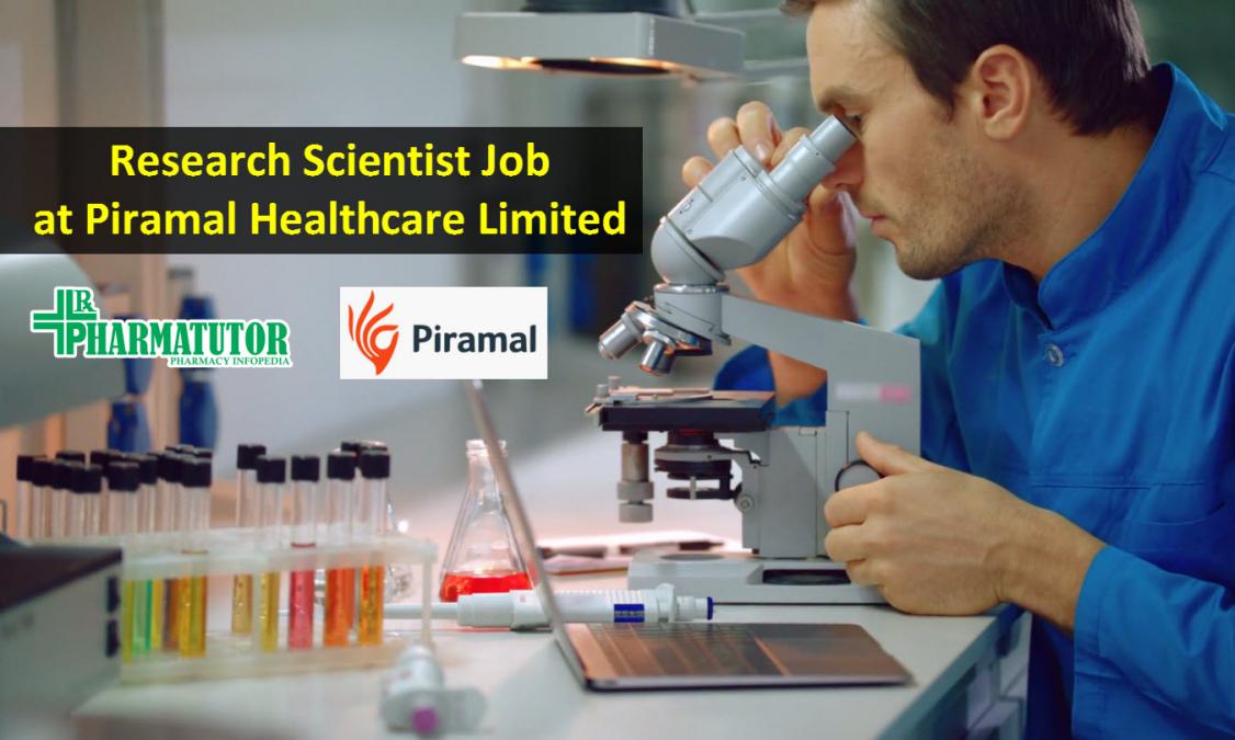 require-research-scientist-at-piramal-healthcare-limited-ph-d-m-pharm-pharmatutor
