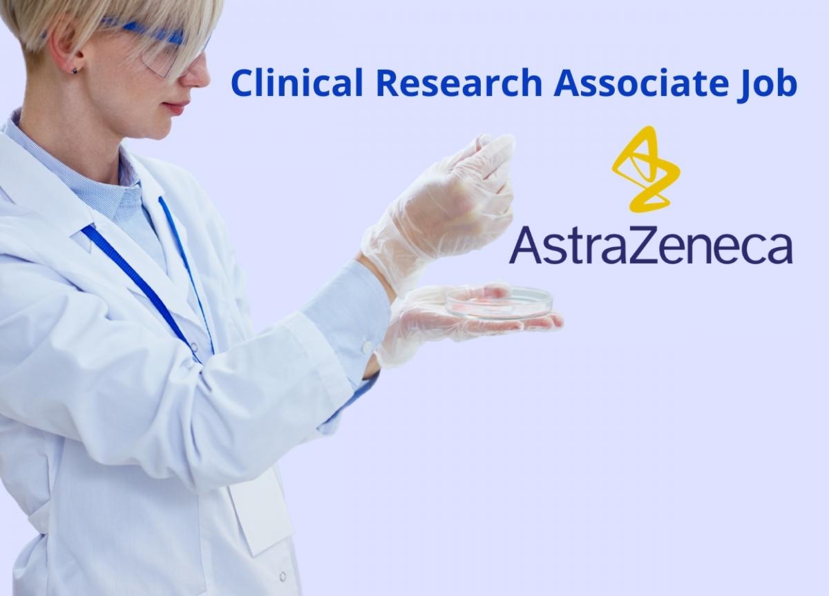 clinical research associate astrazeneca