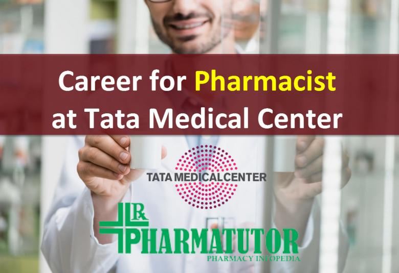 Career for Pharmacist at Tata Medical Center