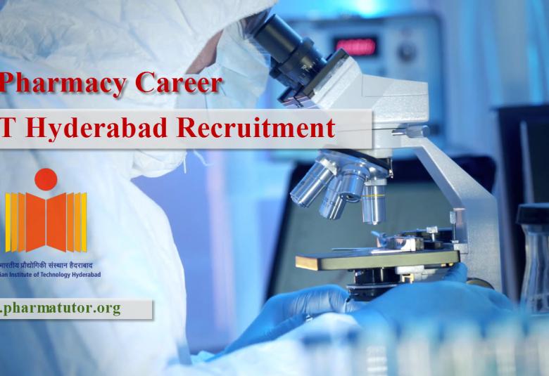 Job opening for M.Pharm or M.Sc at IIT Hyderabad