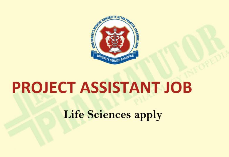 Online Applications are invited for Project Assistant at King George's Medical University