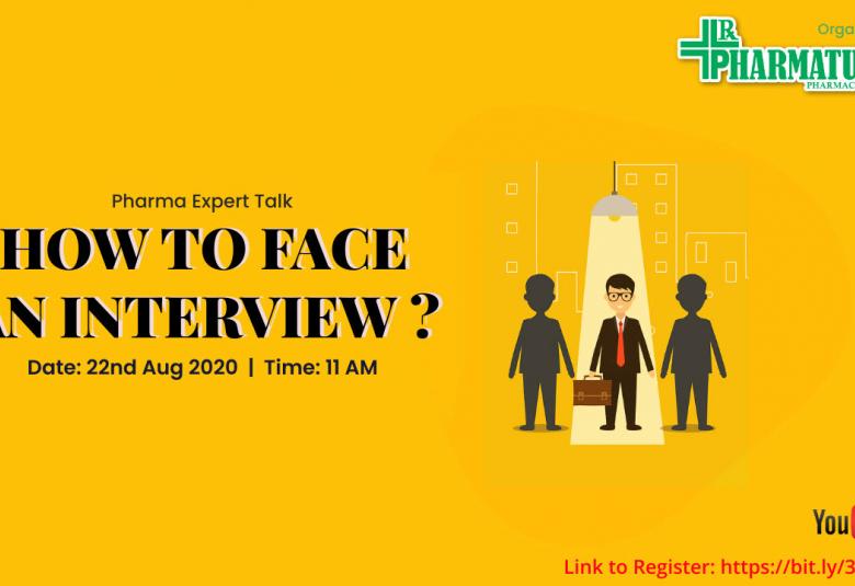 how to face interview in pharmaceutical industry