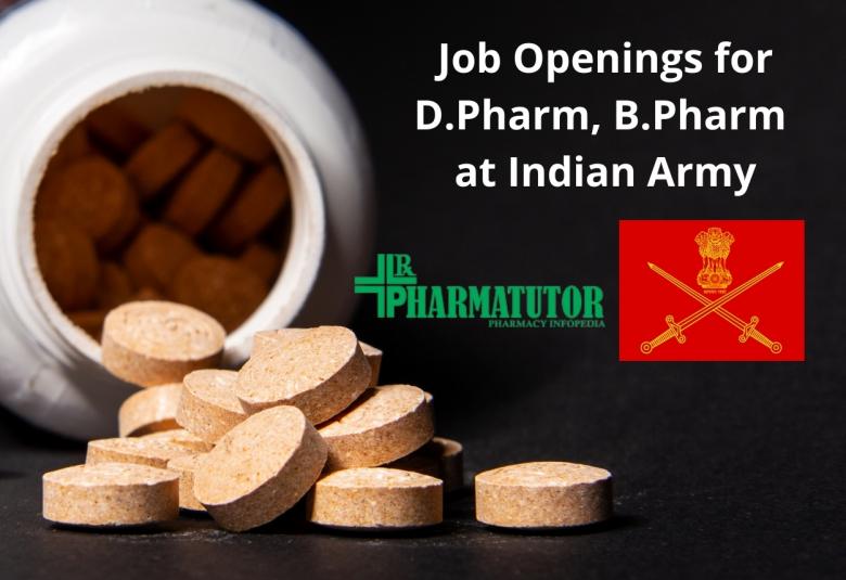 Job Openings for D.Pharm, B.Pharm at Indian Army