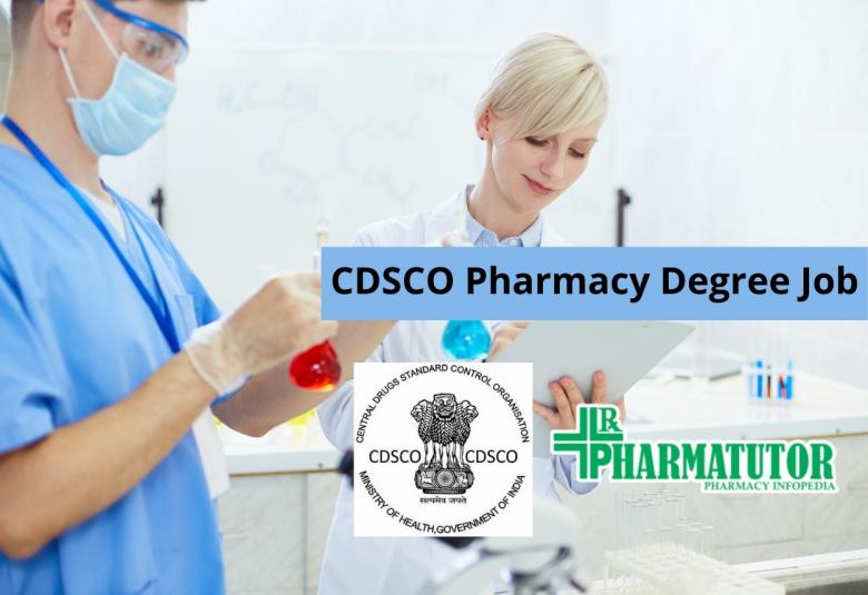 Recruitment for Pharmacy Degree as Junior Scientific Assistant at CDSCO