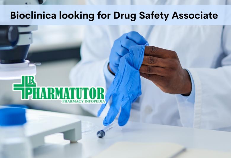 Bioclinica looking for Drug Safety Associate 