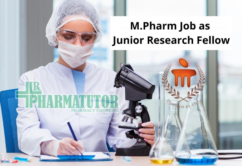 Opportunity for M.Pharm as Junior Research Fellow at MAHE