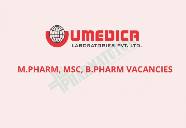 Vacancy for M.Pharm, MSc, B.Pharm in Tablet Packing, QC, Technology Transfer at UMEDICA