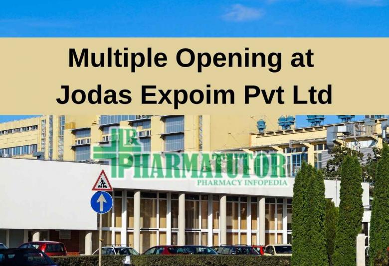 Multiple Opening at Jodas Expoim Pvt Ltd