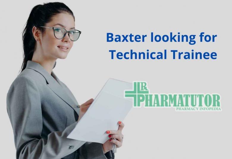 Baxter looking for Technical Trainee