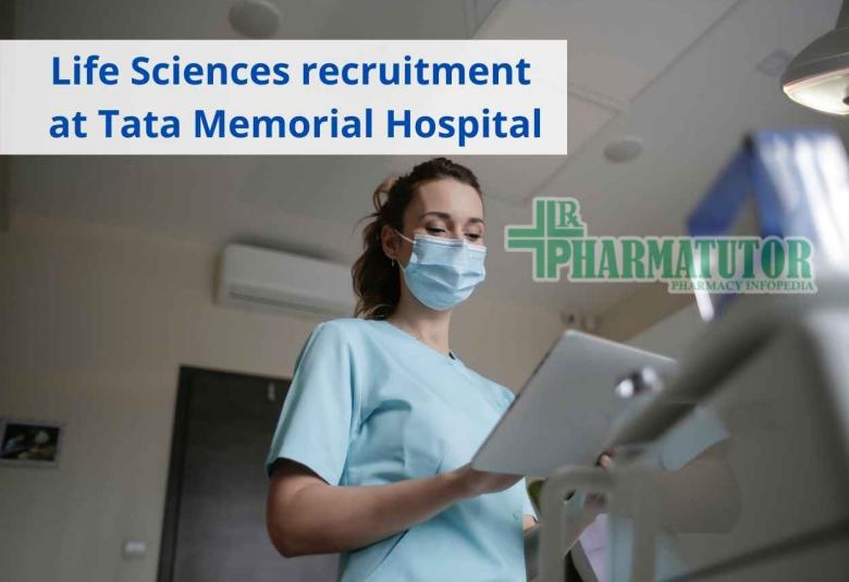 Life Sciences recruitment at Tata Memorial Hospital