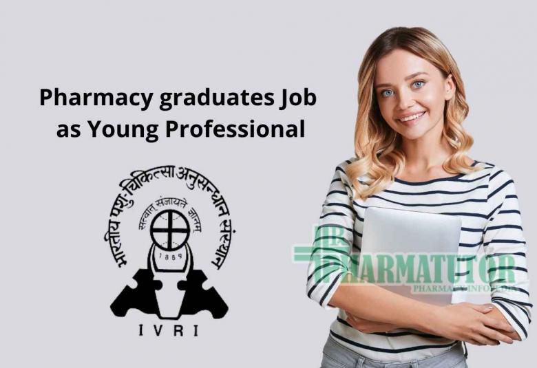 Opportunity for Pharmacy graduates as Young Professional at IVRI