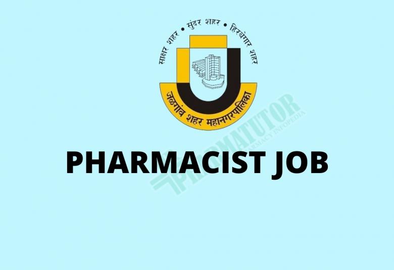 Vacancy for Pharmacist at Jalgaon Municipal Corporation