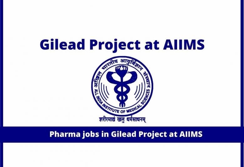 Pharma jobs in Gilead Project at AIIMS