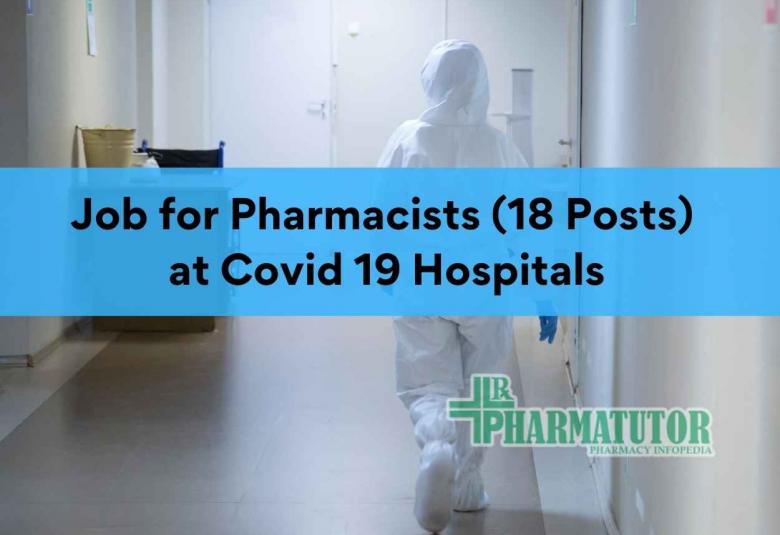 Job for Pharmacists at Covid 19 Hospitals
