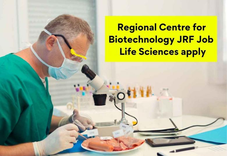 Regional Centre for Biotechnology JRF Job