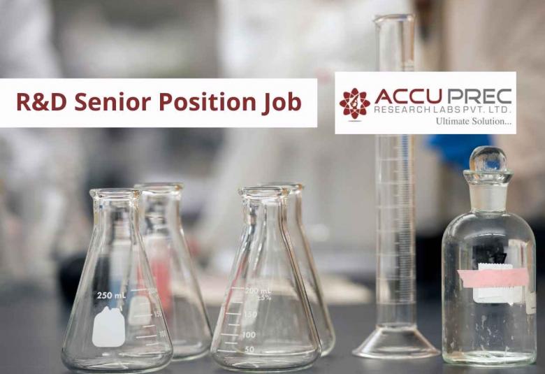 R&D Senior Position Job at Accuprec Research Labs Pvt. Ltd