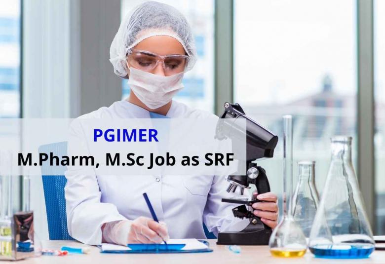 Job for M.Pharm, M.Sc as Senior Research Fellow at PGIMER