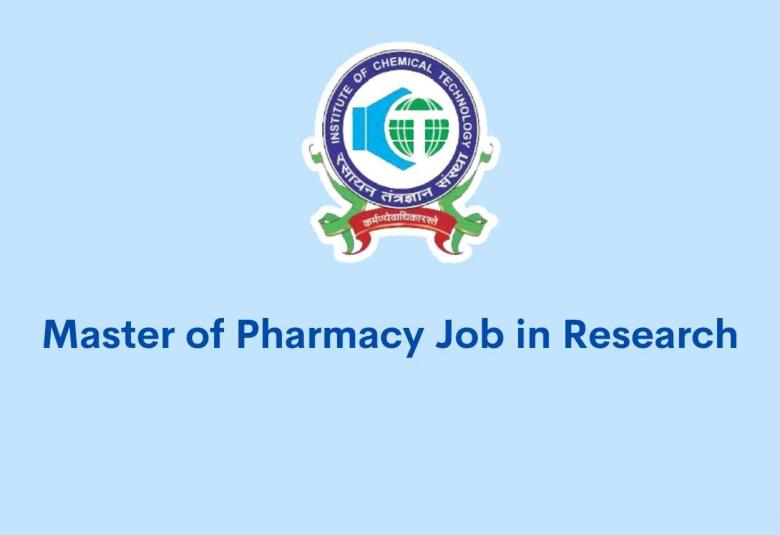Master of Pharmacy Job in Research at Institute of Chemical Technology