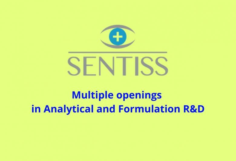 Multiple openings in Analytical and Formulation R&D at Sentiss Pharma