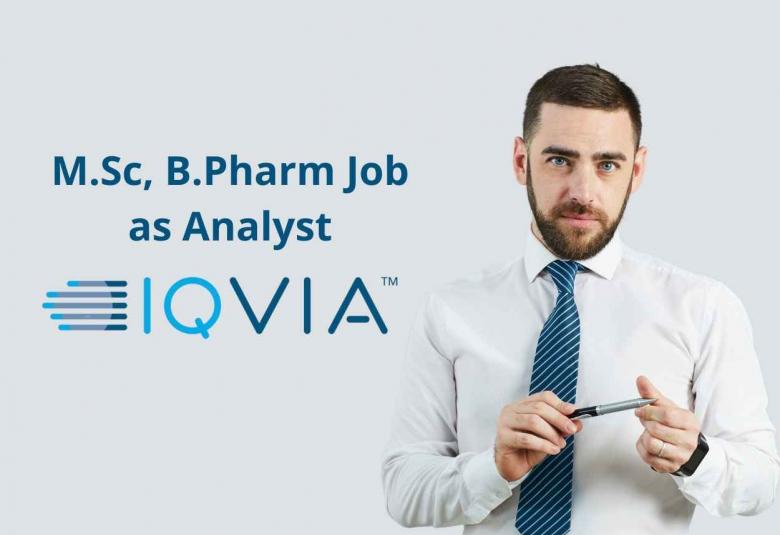 Opportunity for M.Sc, B.Pharm as Analyst at IQVIA