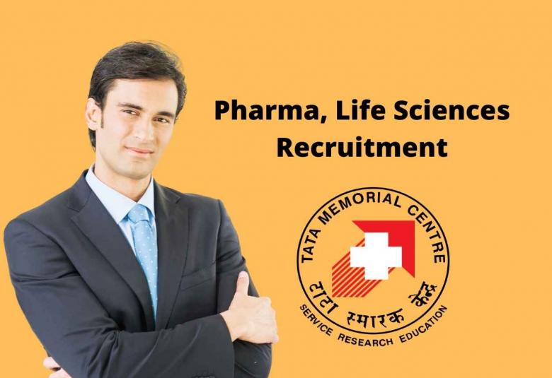 Pharma, Life Sciences Recruitment at Tata Memorial Hospital