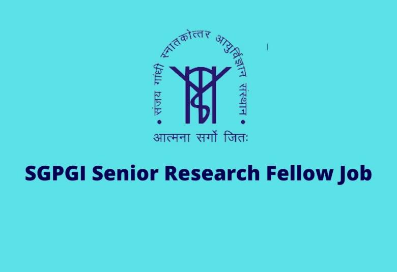 SGPGI Senior Research Fellow Job