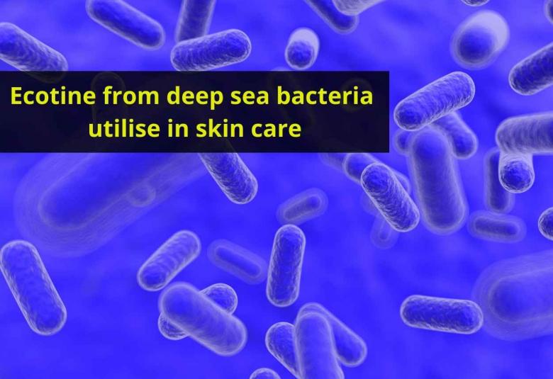 Ecotine from deep sea bacteria utilise in skin care