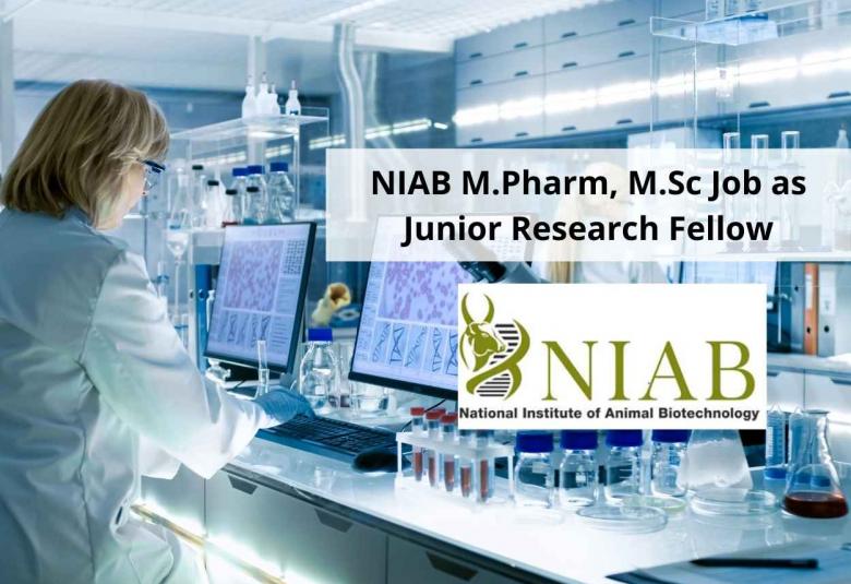 M.Pharm, M.Sc Job as Junior Research Fellow at NIAB