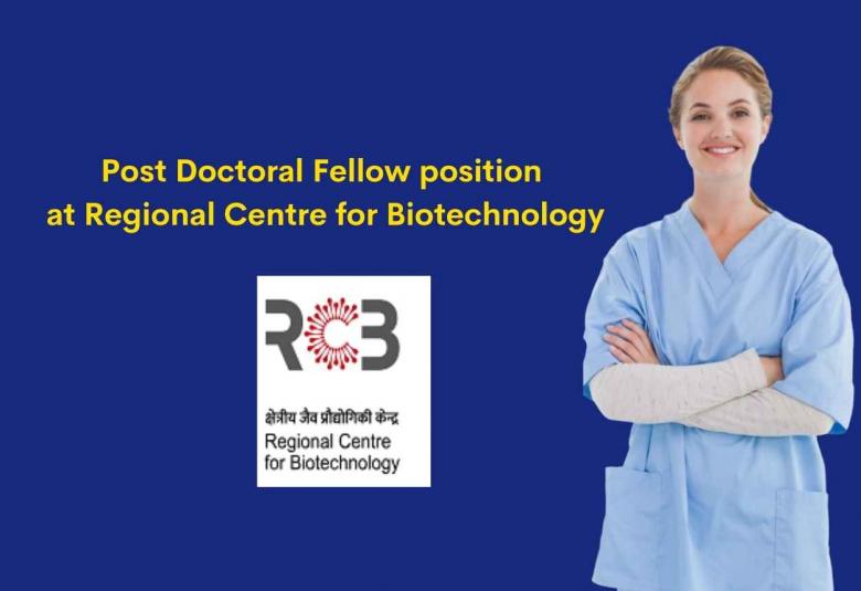 Post Doctoral Fellow position at Regional Centre for Biotechnology