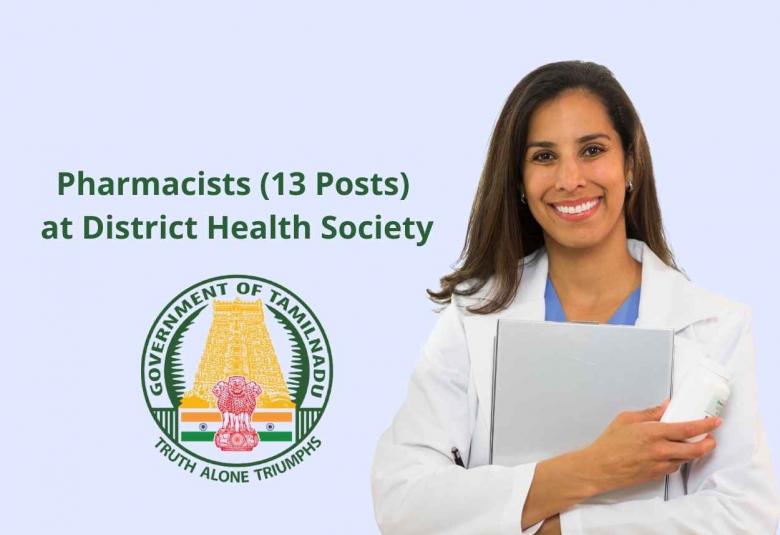 Vacancy for Pharmacists at District Health Society, Thiruvarur
