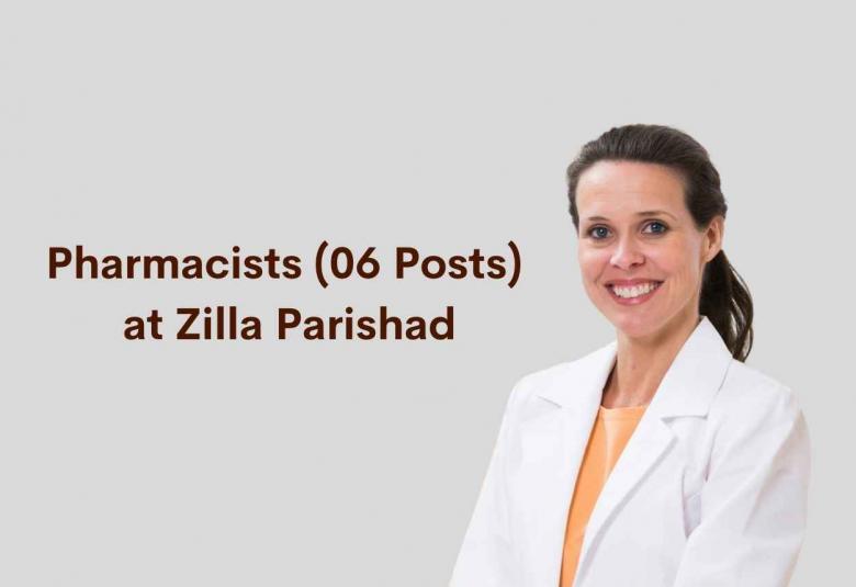 Vacancy for Pharmacists at Zilla Parishad