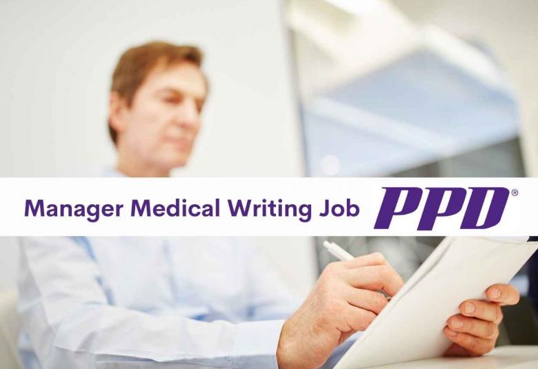 Job for Manager Medical Writing at PPD Pharmaceuticals
